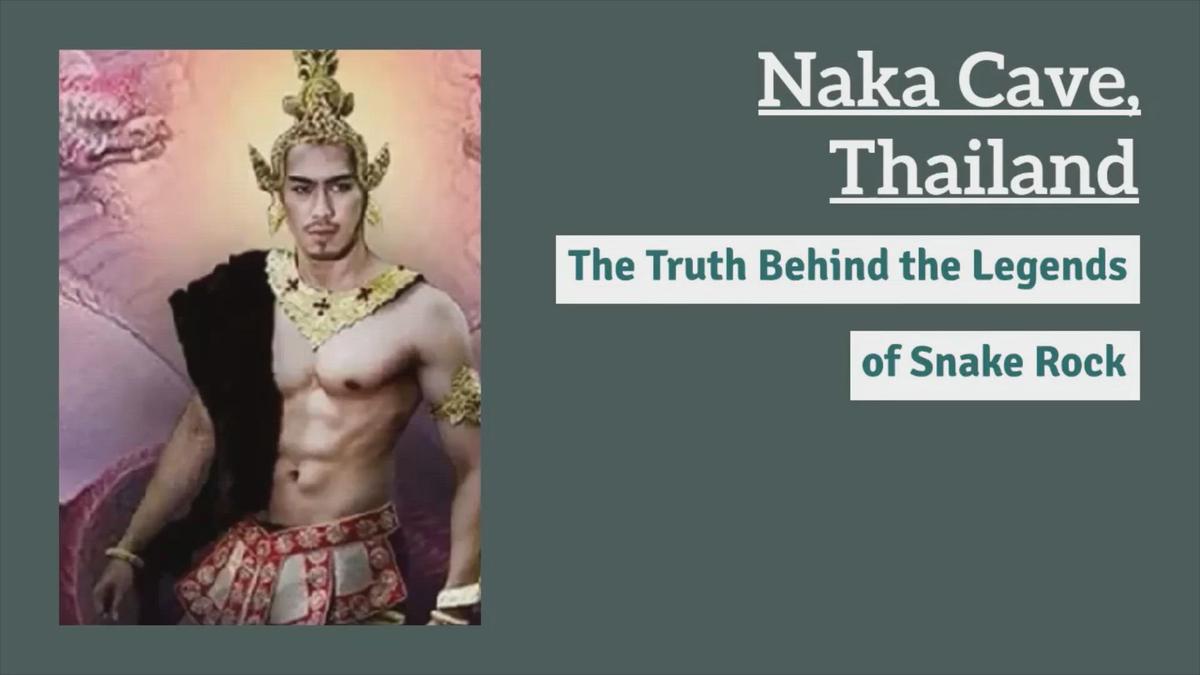 'Video thumbnail for Naka Cave, Thailand: The Truth Behind the Legends of Snake Rock'